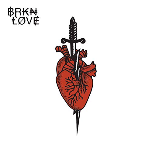 Brkn Love BRKN LOVE