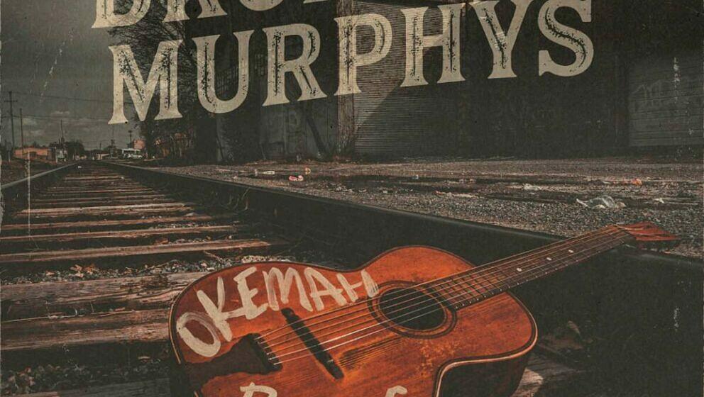 6. Dropkick Murphys OKEMAH RISING