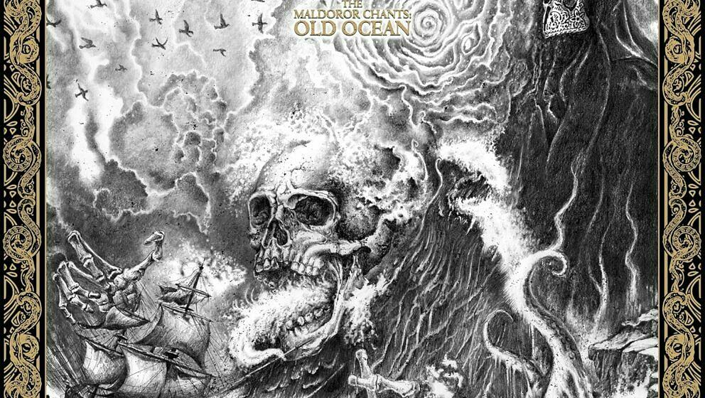 Schammasch THE MALDOROR CHANTS: 
OLD OCEAN