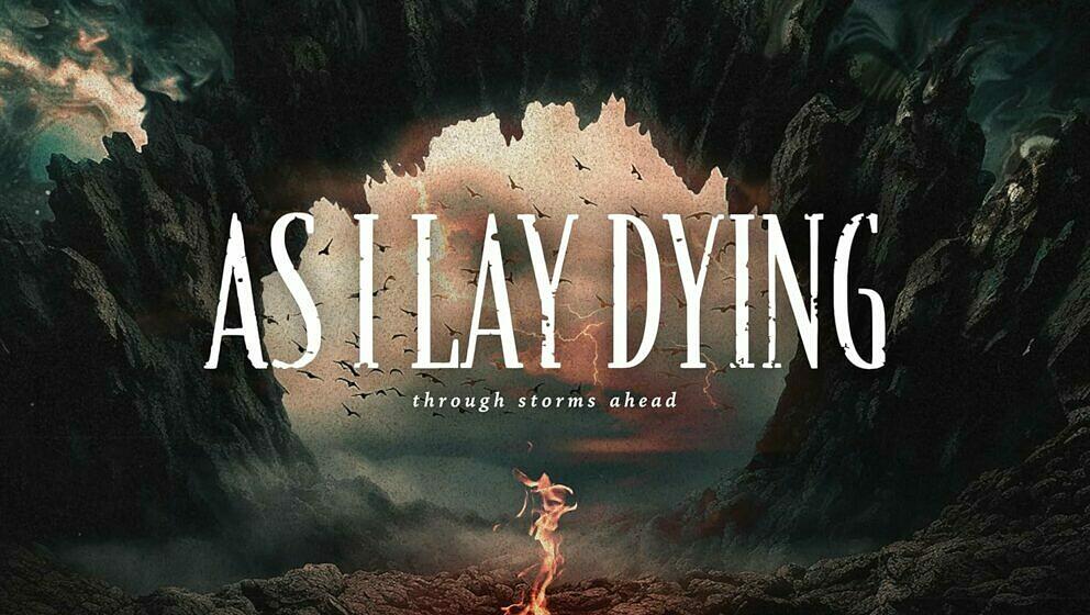 As I Lay Dying THROUGH STORMS AHEAD